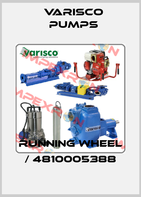 running wheel / 4810005388 Varisco pumps