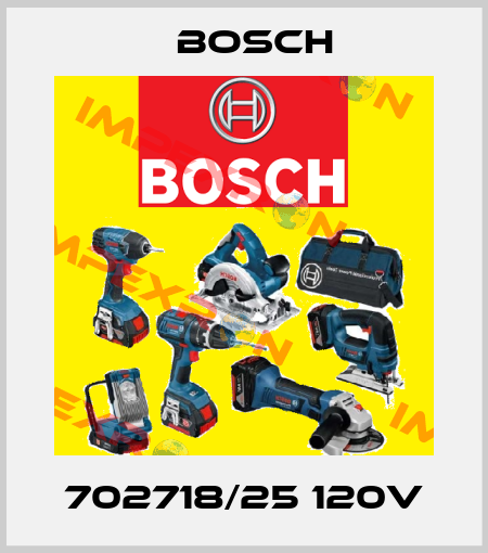 702718/25 120V Bosch