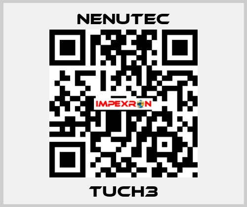 TUCH3 NENUTEC