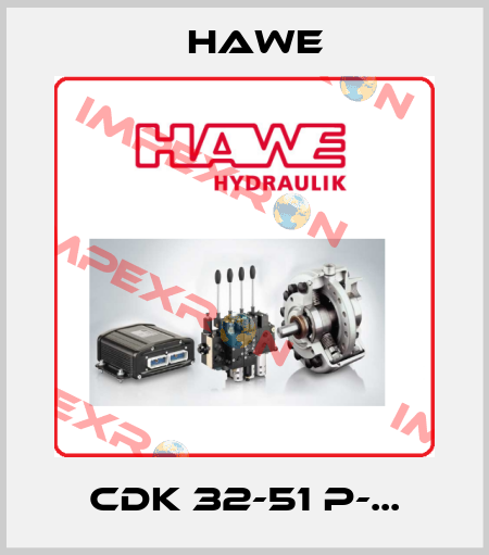 CDK 32-51 P-... Hawe