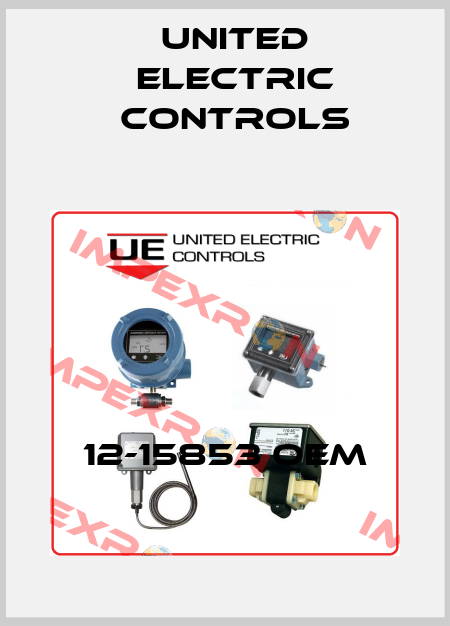 12-15853 OEM United Electric Controls