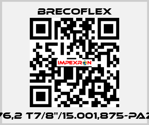 76,2 T7/8"/15.001,875-PAZ Brecoflex