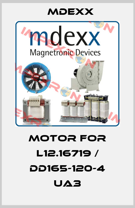 motor for L12.16719 / DD165-120-4 UA3 Mdexx