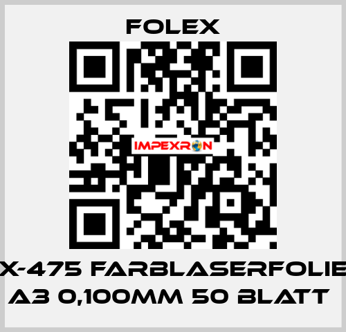 X-475 FARBLASERFOLIE A3 0,100MM 50 BLATT  Folex