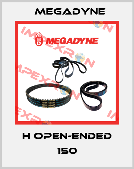 H OPEN-ENDED 150 Megadyne