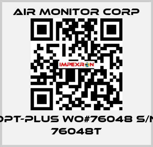 DPT-plus WO#76048 S/N 76048T AIR MONITOR CORP