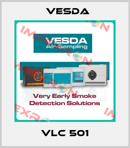 VLC 501 Vesda