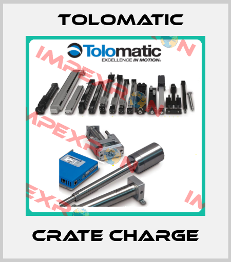 Crate charge Tolomatic