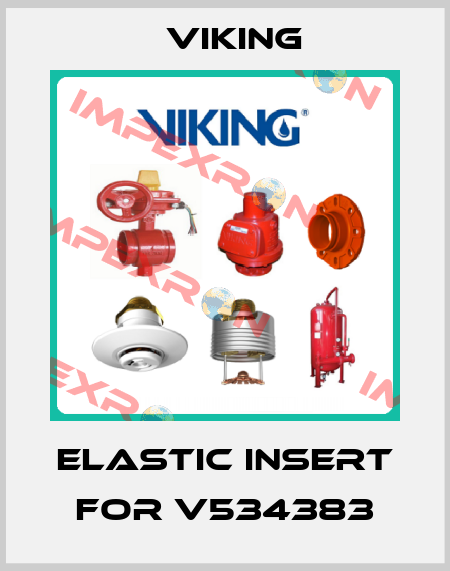 Elastic insert for V534383 Viking