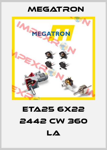 ETA25 6x22 2442 CW 360 LA Megatron