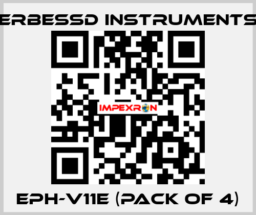 EPH-V11E (pack of 4) ERBESSD INSTRUMENTS