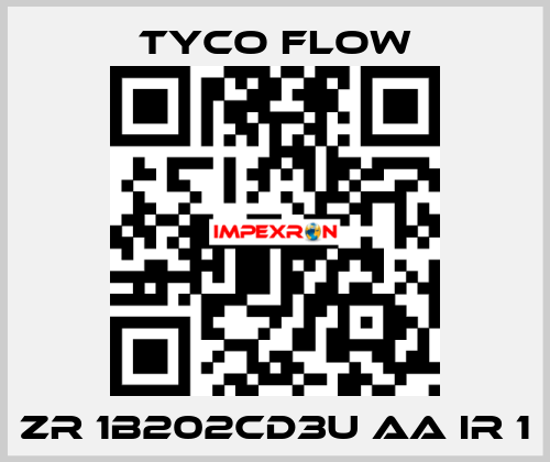 ZR 1B202CD3U AA IR 1 TYCO FLOW