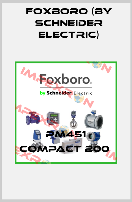 PM451 compact 200  Foxboro (by Schneider Electric)