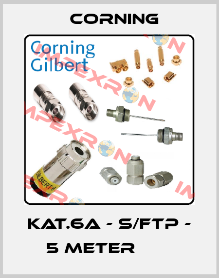 KAT.6A - S/FTP - 5 METER        Corning