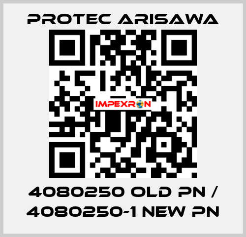 4080250 old PN / 4080250-1 new PN Protec Arisawa