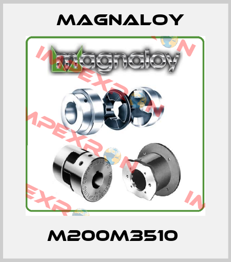 M200M3510  Magnaloy