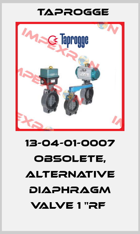 13-04-01-0007 obsolete, alternative Diaphragm valve 1 "RF  Taprogge