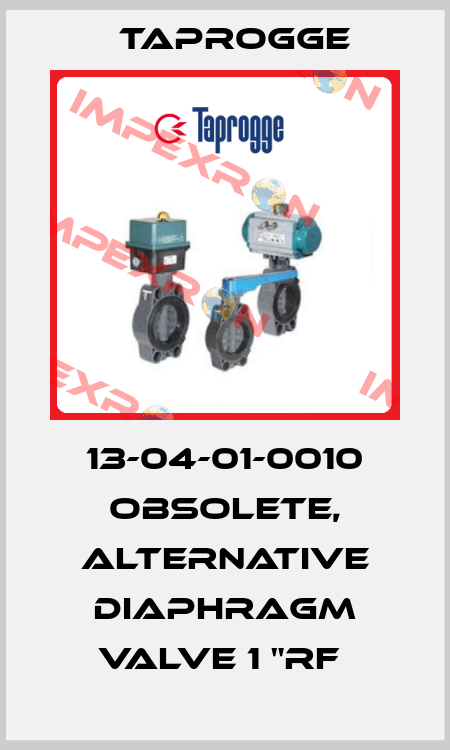 13-04-01-0010 obsolete, alternative Diaphragm valve 1 "RF  Taprogge
