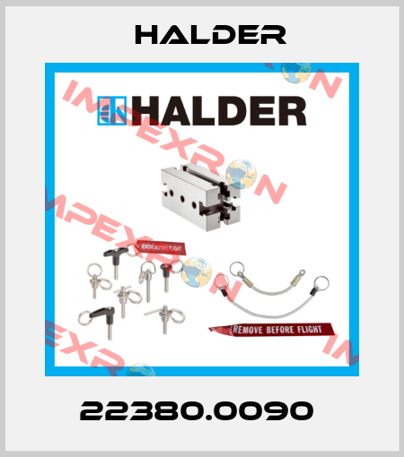 22380.0090  Halder