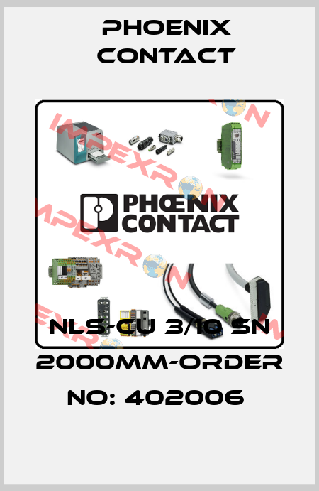 NLS-CU 3/10 SN 2000MM-ORDER NO: 402006  Phoenix Contact