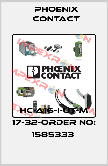 HC-A16-I-UT-M 17-32-ORDER NO: 1585333  Phoenix Contact