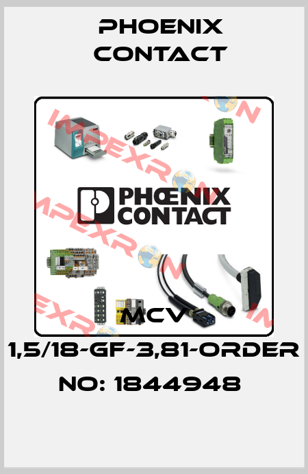 MCV 1,5/18-GF-3,81-ORDER NO: 1844948  Phoenix Contact