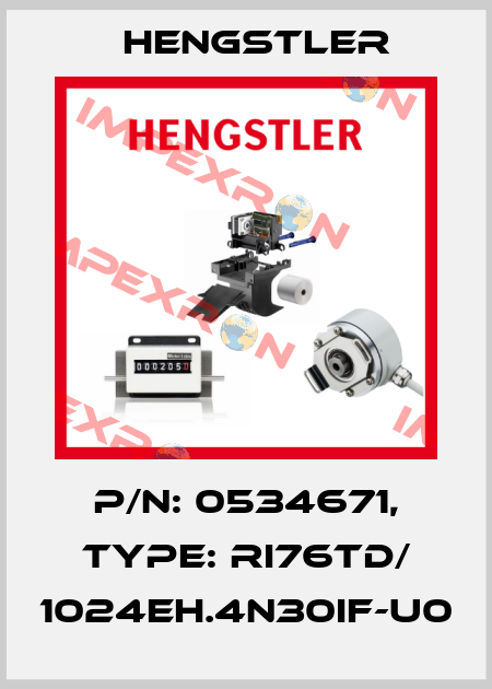 p/n: 0534671, Type: RI76TD/ 1024EH.4N30IF-U0 Hengstler
