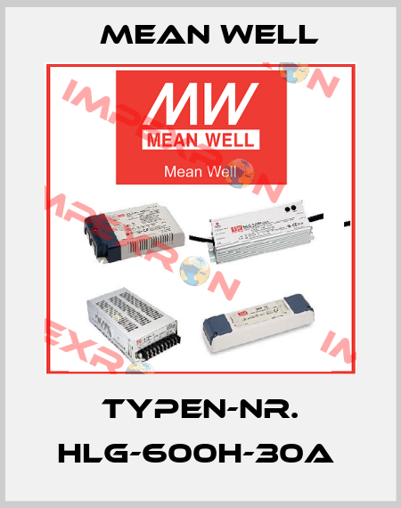 Typen-Nr. HLG-600H-30A  Mean Well