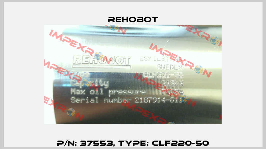 p/n: 37553, Type: CLF220-50 Rehobot